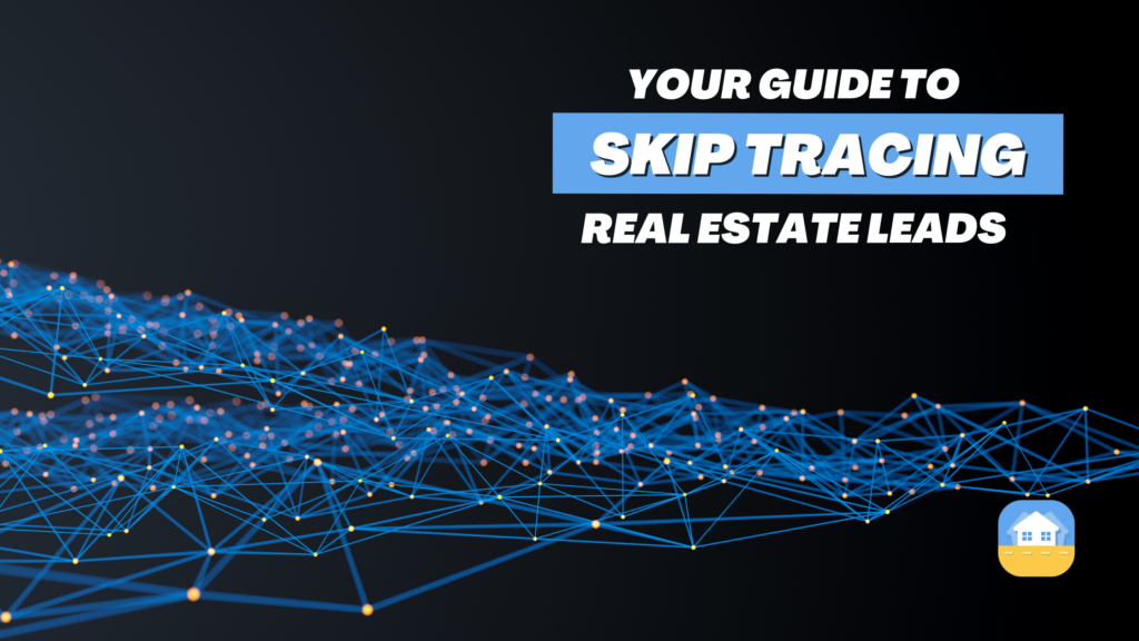 Skip Tracing Data Flowing In Real Estate